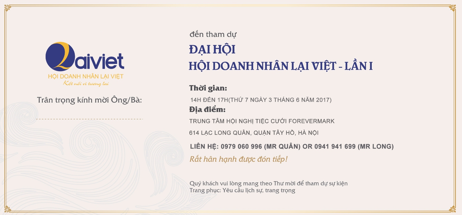 THƯ MỜI CHƯƠNG TRÌNH: \"ĐẠI HỘI-HỘI DOANH NHÂN LẠI VIỆT- LẦN I\"