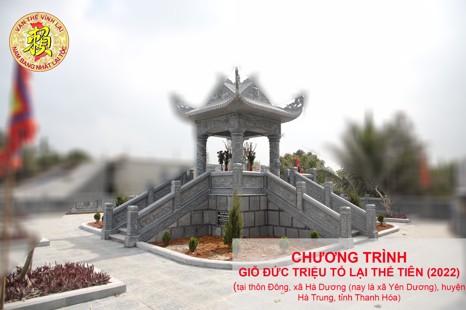 CHƯƠNG TRÌNH GIỖ ĐỨC TRIỆU TỔ LẠI THẾ TIÊN (2022)